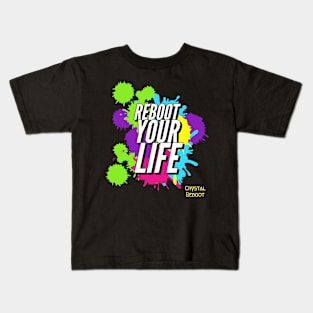 Reboot Your Life Kids T-Shirt